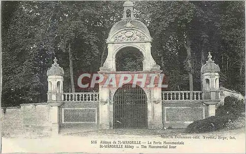 Ansichtskarte AK Abbaye de St Wandrille La Porte Monumentale Maison Delamare