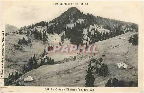 Cartes postales Les Sommets du Jura Le Cret de Chalame (alt 1548 m)
