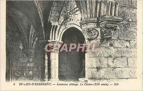 Ansichtskarte AK St Lieu d'Esserent Ancienne Abbaye Le Cloitre (XIIe Siecle)