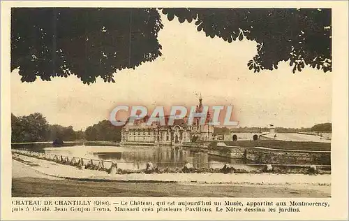 Cartes postales Chateau de Chantilly (Oise) Ce Chateau qui est Aujoud'hui un Musee