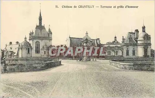 Cartes postales Chateau de Chantilly Terrasse et Grille d'Honneur