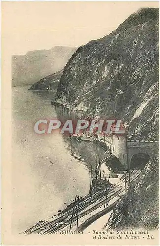 Cartes postales moderne Lac Du Bourget Tunnel de Saint Innocent et Rochers de Brison