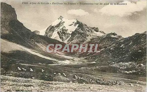 Cartes postales Alpes de Savoie Environs de Tigues Tsanteleina vue du Pied de la Sassiere