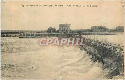 Ansichtskarte AK Environs de Montereau (Saine et Marne) Cannes Ecluse Le Barrage