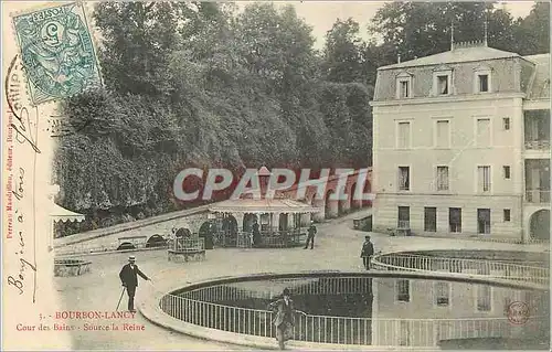 Cartes postales Bourbon Lancy Cour des Bains Source la Reine