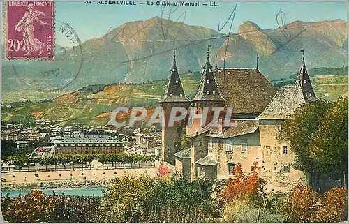 Cartes postales Albertville Le Chateau Manuel