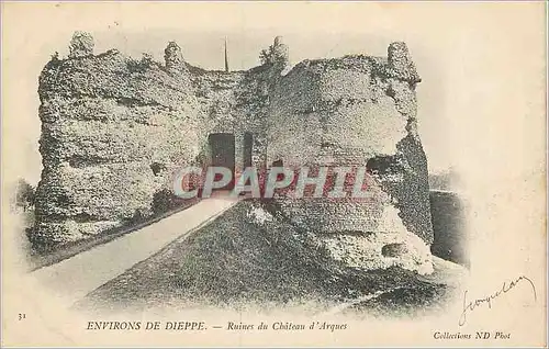 Cartes postales Environs de Dieppe Ruines du Chateau d'Arques (carte 1900)