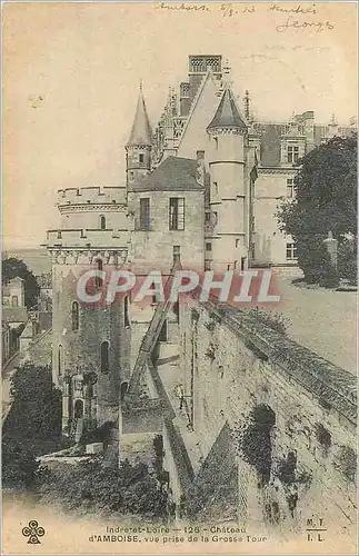 Cartes postales Chateau d'Amboise Indre et Loire  Vue Prise de la Grosse Tour