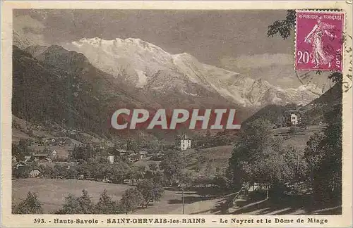 Cartes postales Haute Savoie Saint Gervais les Bains Le Neyret et le Dome de Miage