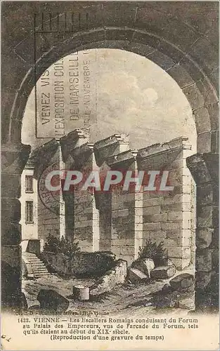 Cartes postales Vienne Les Escaliers Romains Conduisant du Forum au Palais des Empereurs Vus du Facade du Forum