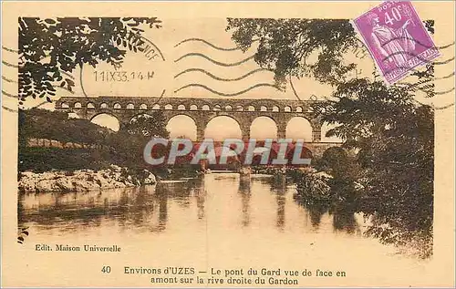 Ansichtskarte AK Environs d'Uzes Le Pont du Gard Vue de Face en Amont sur la Rive Droite du Gardon