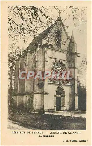 Cartes postales Institut de France Abbaye de Chaalis La Chapelle