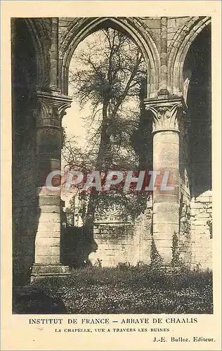 Ansichtskarte AK Institut de France Abbaye de Chaalis La Chapelle Vue a Travers les Ruines