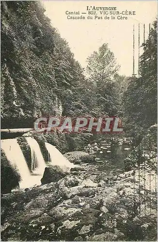 Ansichtskarte AK L'Auvergne Cantal 802 Vic sur Cere Cascade du Pas de la Cere