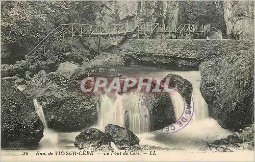 Cartes postales Env de Vic sur Cere Le Pont de Cere