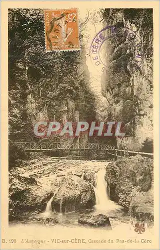 Cartes postales L'Auvergne Vic sur Cere Cascade du Pas de la Cere