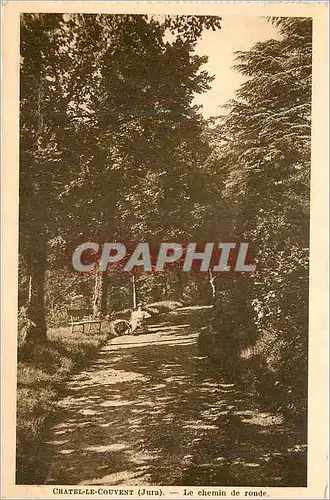 Ansichtskarte AK Chatel le Couvent (Jura) Le Chemin de Ronde