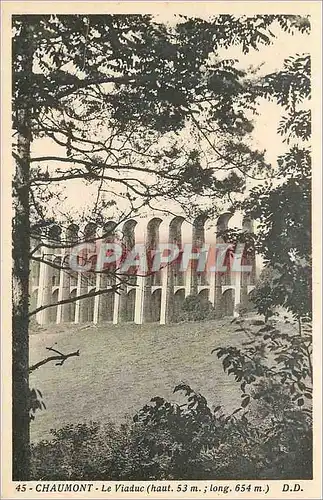 Cartes postales Chaumont Le Viaduc (Haut 53 m Long 954 m)