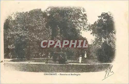Cartes postales Chaumont Fontaine et Boulingrin (carte 1900)