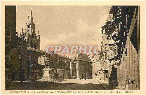 Cartes postales Grenoble La Place de St Andre L'Eglise (XIIIe Siecle) Le Palais de Justice (XVe et XVIe Siecles)