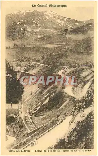 Ansichtskarte AK Le Cantal Pittoresque Le Lioran Entree du Tunnel du Chemin de Fer et la Route