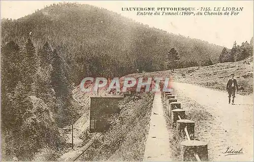 Cartes postales L'Auvergne Pittoresque Le Lioran Entree du Tunnel (1900m) du Chemin de Fer