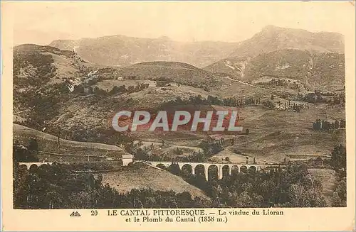 Cartes postales Le Cantal Pittoresque Le Viaduc du Lioran et le Plomb du Cantal (1858m)