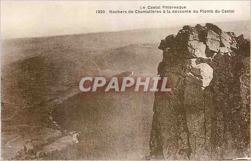 Cartes postales Le Cantal Pittoresque Rochers de Chamalleres a la Descente du Plomb du Cantal