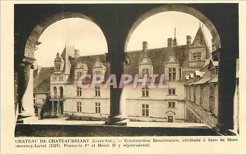 Ansichtskarte AK Chateau de Chateaubriant (Loire Inf) Construction Renaissance Attribuee a Jean de Montmorency La