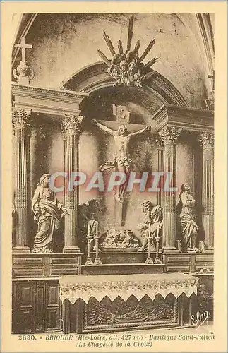 Cartes postales Brioude (Hte Loire alt 427 m) Basilique Saint Julien (La Chapelle de la Croix)