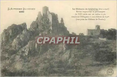 Cartes postales le Chateau de Leotoing (Etat Actuel) Ruines Imposantes et Pittoresque du XIIe siecle sur un Roch