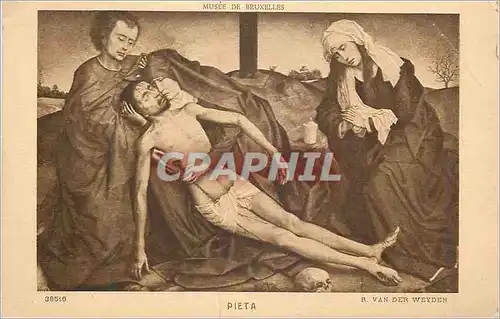 Cartes postales Musee de Bruxelles Pieta R Van Der Weyden