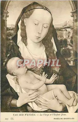 Cartes postales Musee de Bruxelles Van der Weyden la Vierge et l'Enfant Jesus
