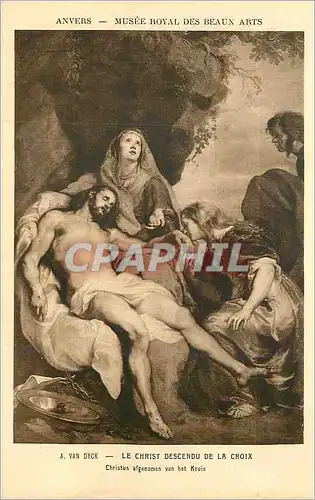 Cartes postales Anvers Musee Royal des Beaux Arts Van Dyck le Christ Descendu de la Croix