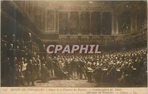 Cartes postales Musee de Versailles Seance de la Chambre des Deputes Oraison faite par M thiers liberateur du te