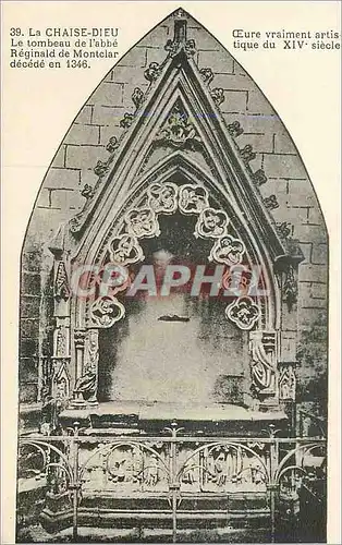 Cartes postales la Chaise Dieu le Tombeau de l'Abbe Reginald de Montclar decede en 1346