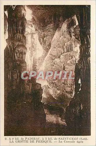 Cartes postales la Grotte de Presque a 9 kil de Padirac a 5 kil de Saint Cere (Lot)