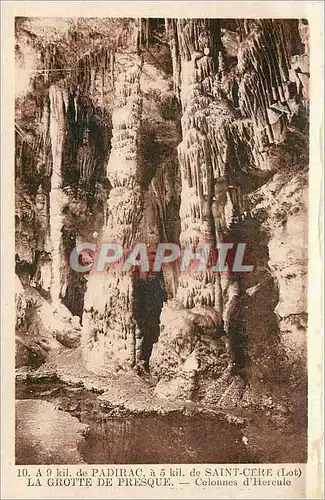 Cartes postales la Grotte de Presque a 9 kil de Padirac a 5 kil de Saint Cere (Lot) Colonnes d'Hercule