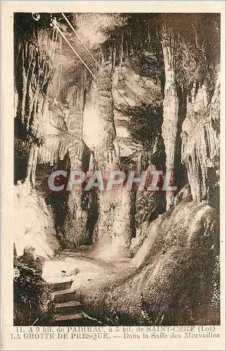 Cartes postales la Grotte de Presque a 9 kil de Padirac a 5 kil de Saint Cere (Lot) dans la salle des Merveilles