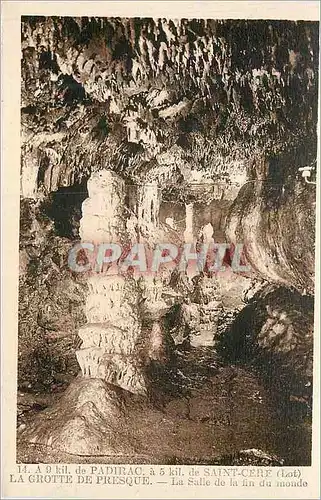 Cartes postales la Grotte de Presque a 9 kil de Padirac a 5 kil de Saint Cere (Lot) la Salle de la Fin du Monde