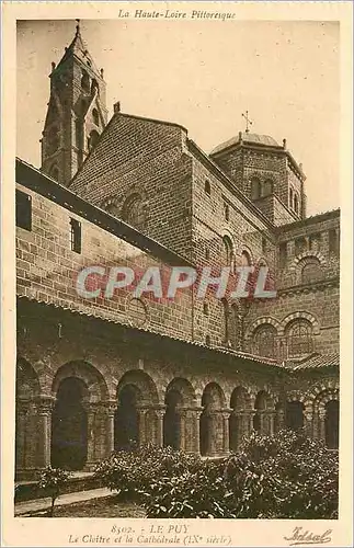 Cartes postales le Puy le Cloitre et la Cathedrale (IXe siecle) la Haute Loire Pittoresque
