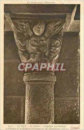Cartes postales le Puy le Cloitre Chapiteau la Haute Loire Pittoresque