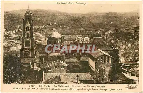 Ansichtskarte AK le Puy la Cathedrale vue prise du Rocher Corneille batie au XIIe siecle la Haute Loire Pittoresq