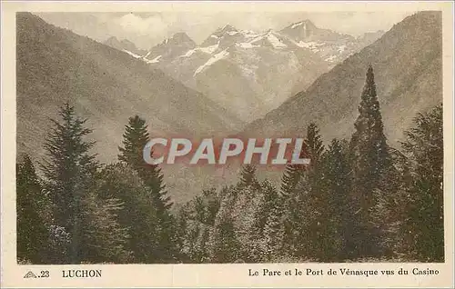 Cartes postales Luchon le Parc et le Port de Venasque vus du Casino
