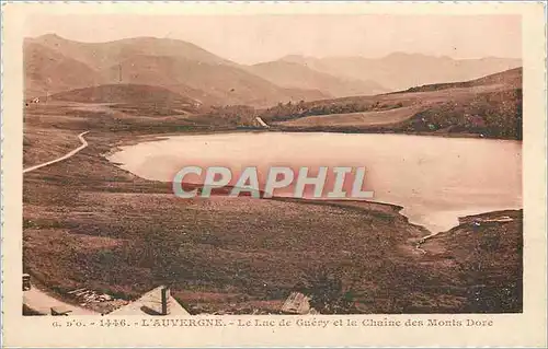 Cartes postales 1446 l auvergne le lac de guery et la chaine des monts dore