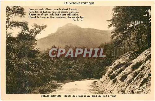 Ansichtskarte AK L auvergne poetique chatelguyon route des prades au pieds du roc errant