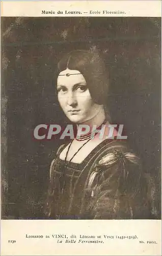 Cartes postales Musee du louvre ecole florentine lionardo da vinci dit leonard de vinci (1452 1519) la belle fer