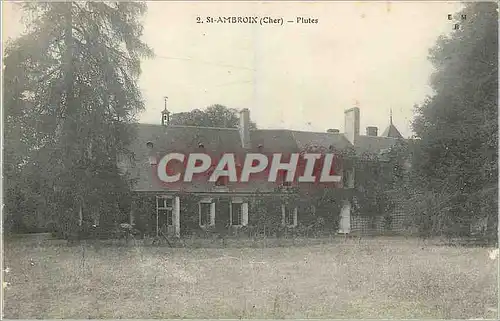 Cartes postales 2 St ambroix (cher) plutes