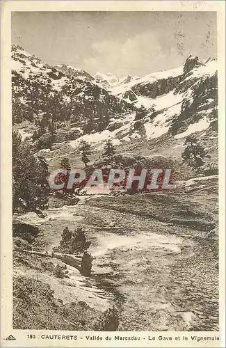 Cartes postales 180 cauterets vallee du marcadau le gave et le vignemale