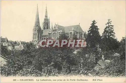 Cartes postales 100 chartres la cathedrale vue prise de la porte guillaume
